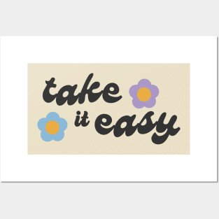 take it easy Posters and Art